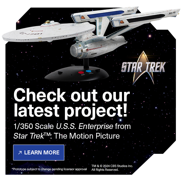 Check out our latest project! 1/350 scale U.S.S. Enterprise from Star Trek the Motion Picture. Learn More.